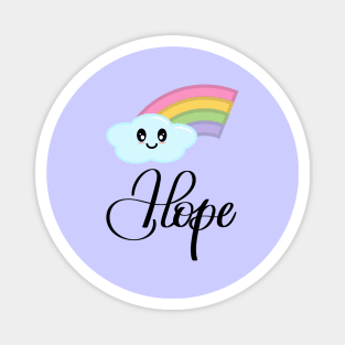 Hope with Kawaii Cute Rainbow Cloud in Purple Magnet